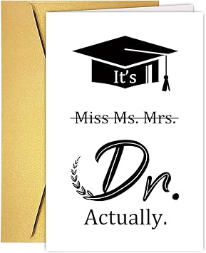 Funny Doctor Graduation Card & Gift for Her, Dr Congratulations Card for PhD Graduate Daughter Sister, Doctor Gifts for Women, Medical School Graduation Cards for Female Graduates, Its Dr Actually