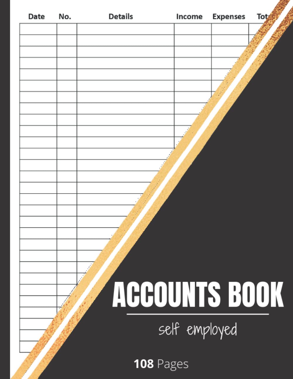Accounts Book: income and expense log book / Bookkeeping Ledger for Freelancers, Sole Traders and Small Businesses