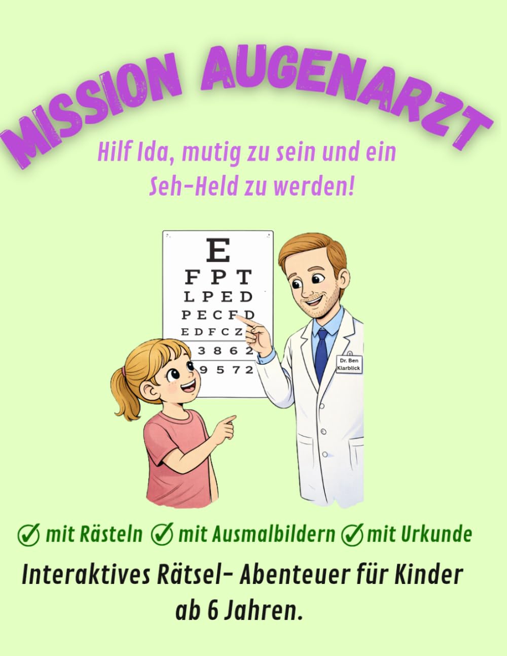 Mission Augenarzt: Ein interaktives Rätsel- und Abenteuerbuch für Kinder
