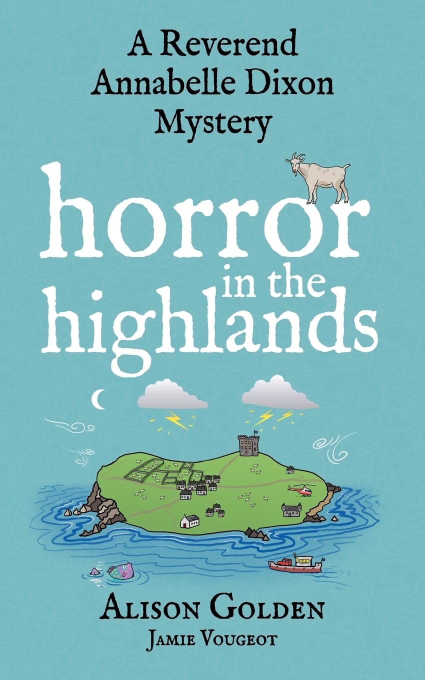 Horror in the Highlands: 5 (A Reverend Annabelle Dixon Mystery)