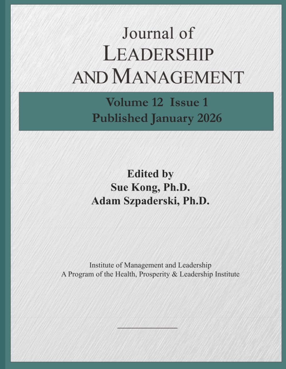 Journal of Leadership and Management: Volume 12, Issue 1: January 2026