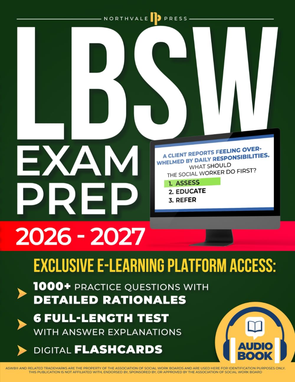 LBSW EXAM PREP: Pass the ASWB Bachelor’s Exam with Confidence | 1000+ Explained ASWB-Style Questions, FIRST/NEXT Strategy, Timed Mock Exams, and a Clear 30-Day Study Plan.