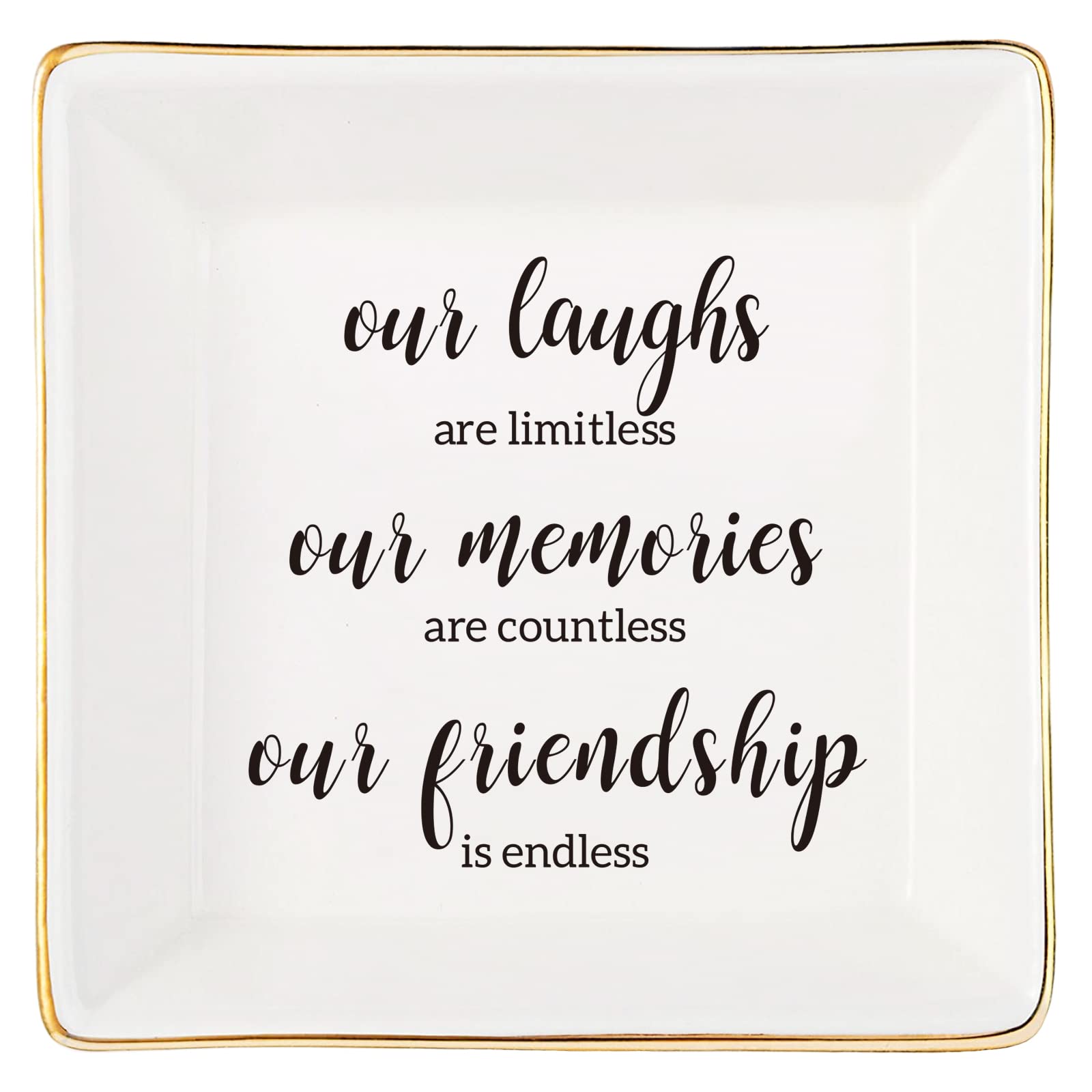 Endless Friendship Gifts Ceramic Ring Dish Jewelry Tray,Birthday Gifts For Best Friend-Our Laughs Are Limitless,Our Memories Are Countless,Our Friendship Is Endless