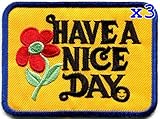 Pack of 3 Have a Nice Day 70s slogan hippie retro boho weed love embroidered applique iron-on patch new