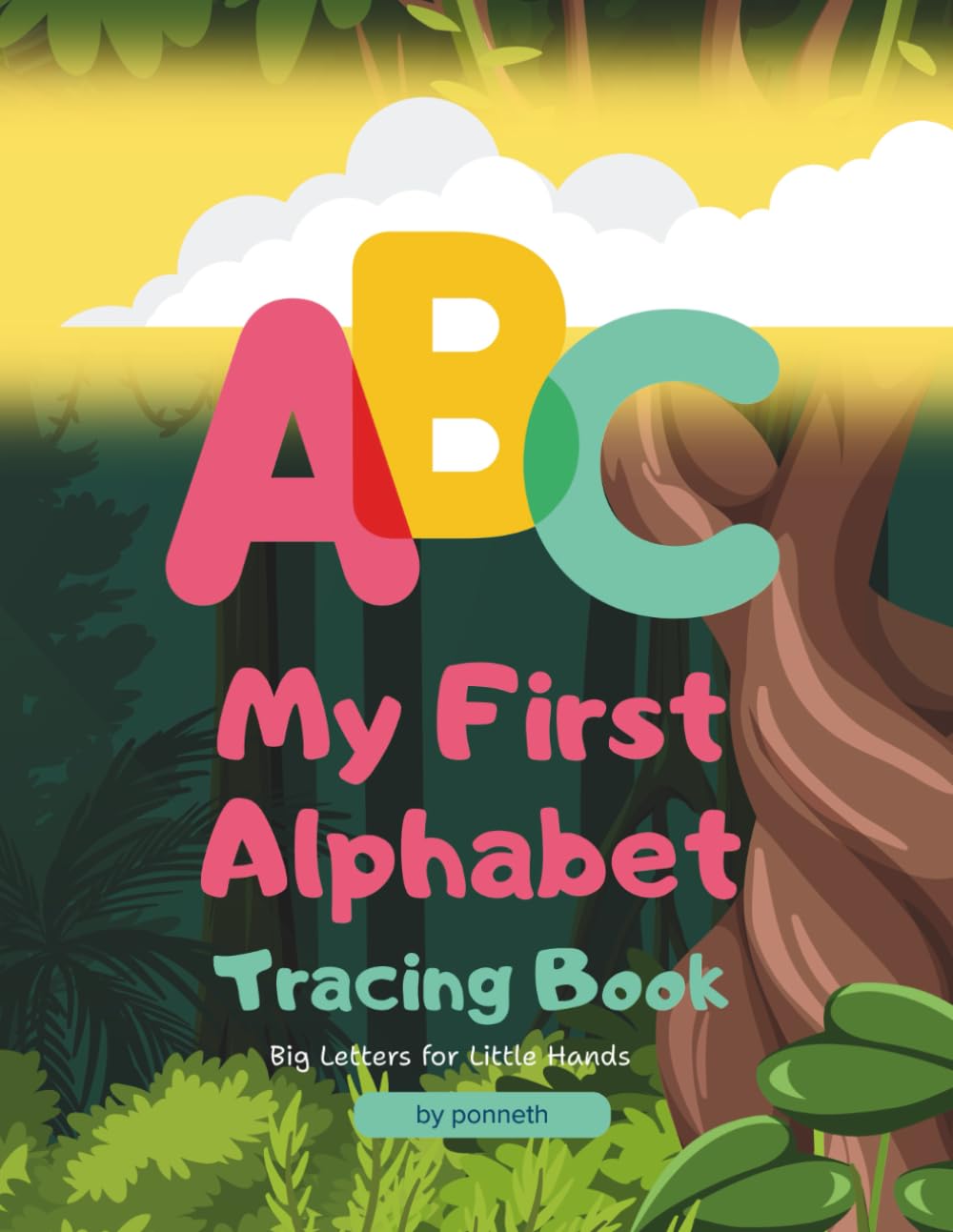Alphabet Coloring Book for Kids Ages 3–6: Fun and Simple ABC Coloring Pages for Preschool and Toddlers