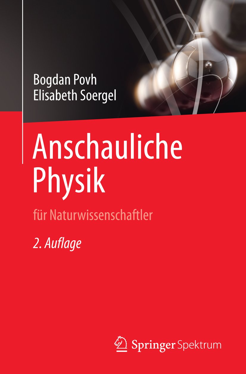 Anschauliche Physik: für Naturwissenschaftler