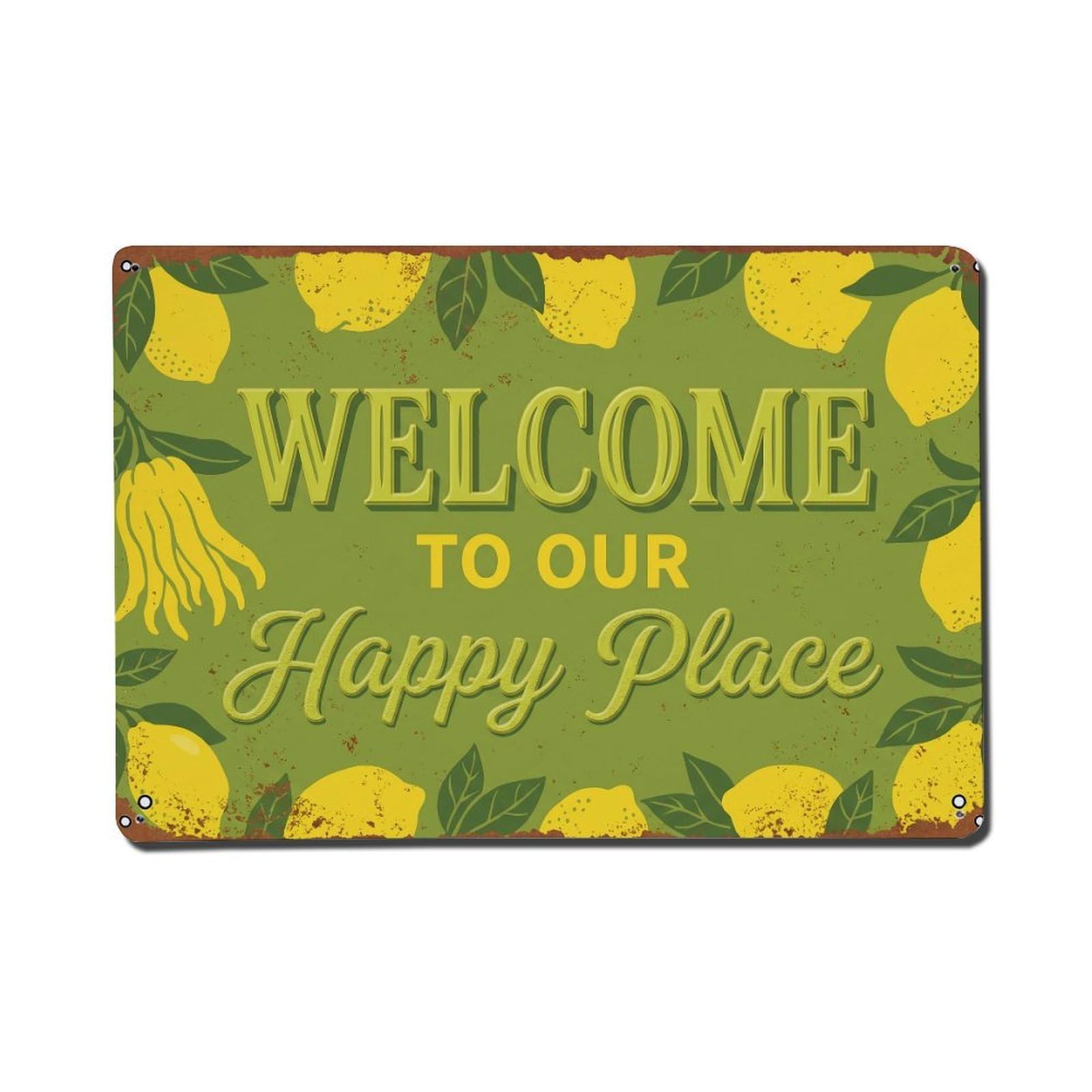 Welcome To Our Happy Place Citron Garden Metal Tin Sign Plaque Wall Decor for Cafe, Club Bar, Office, Home Garden Metal Poster 8x12Inch
