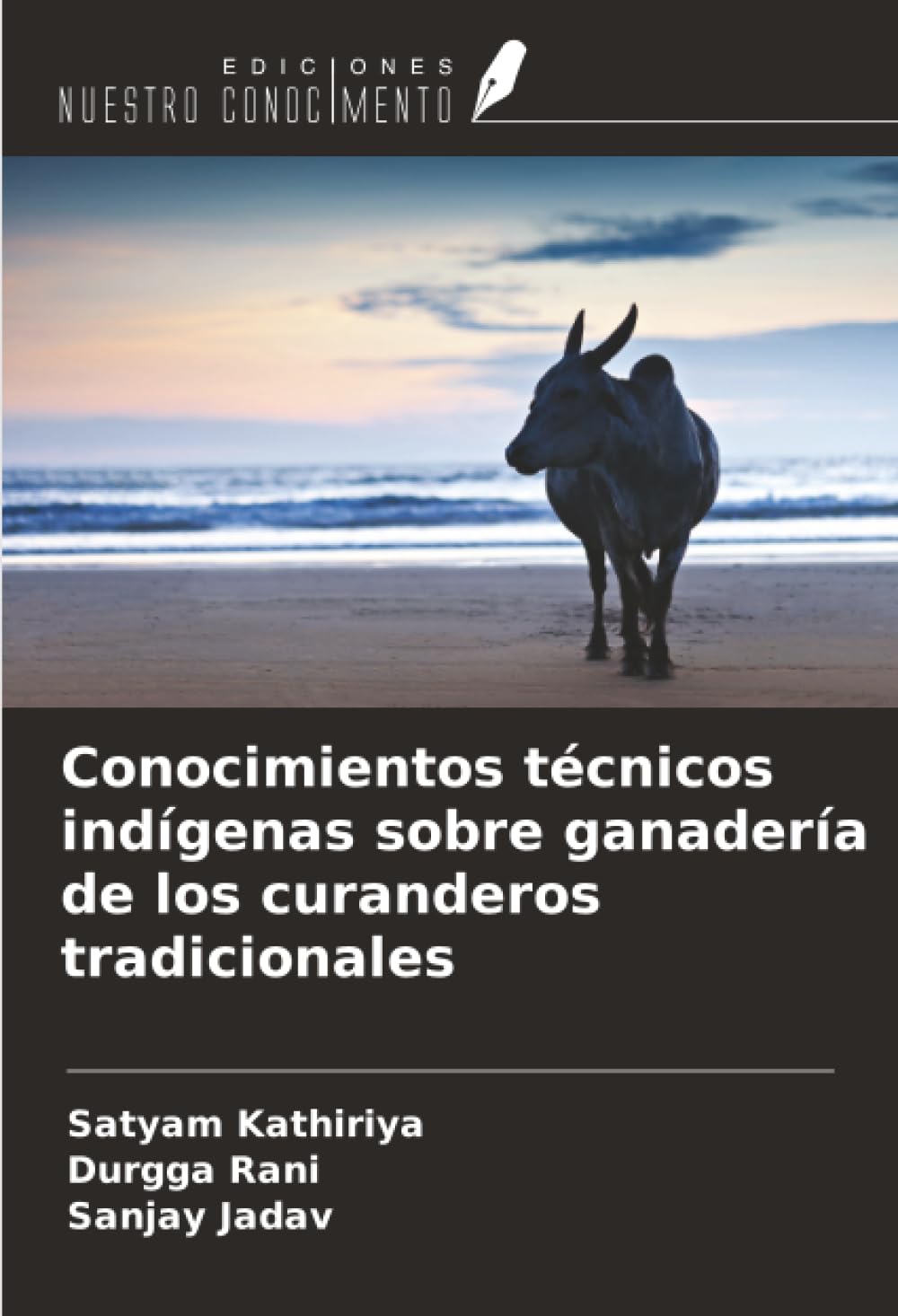 Conocimientos técnicos indígenas sobre ganadería de los curanderos tradicionales
