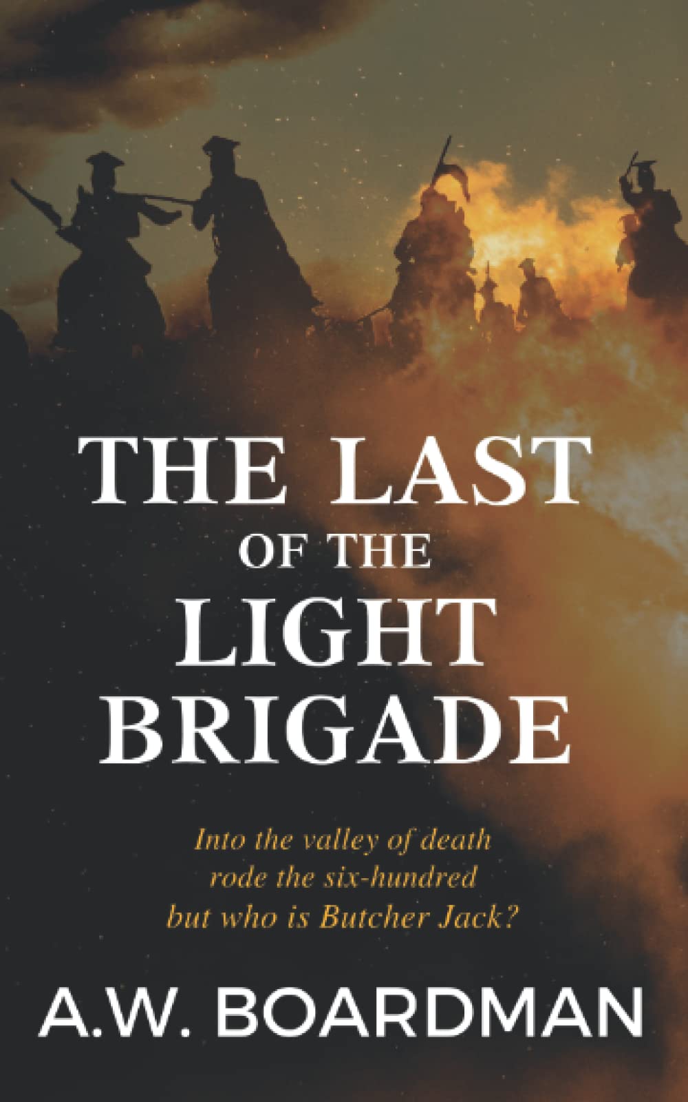 THE LAST OF THE LIGHT BRIGADE