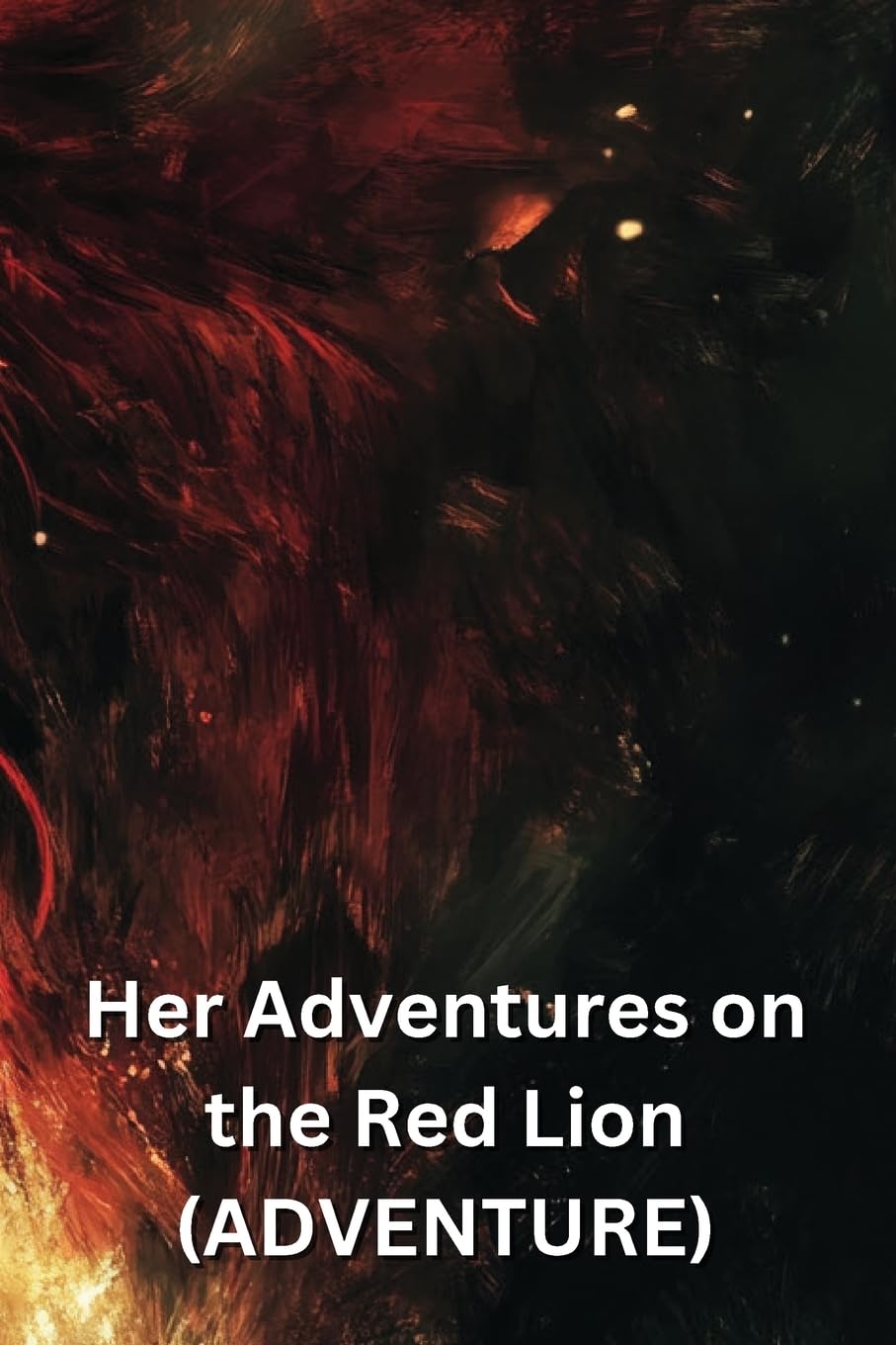 Her Adventures on the Red Lion (ADVENTURE)