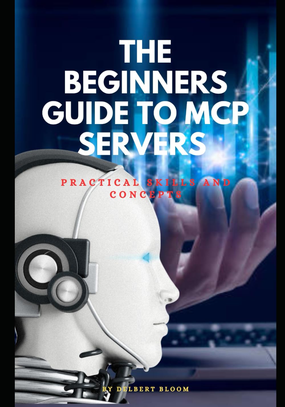 The beginners guide to MCP server: Practical skills and concepts