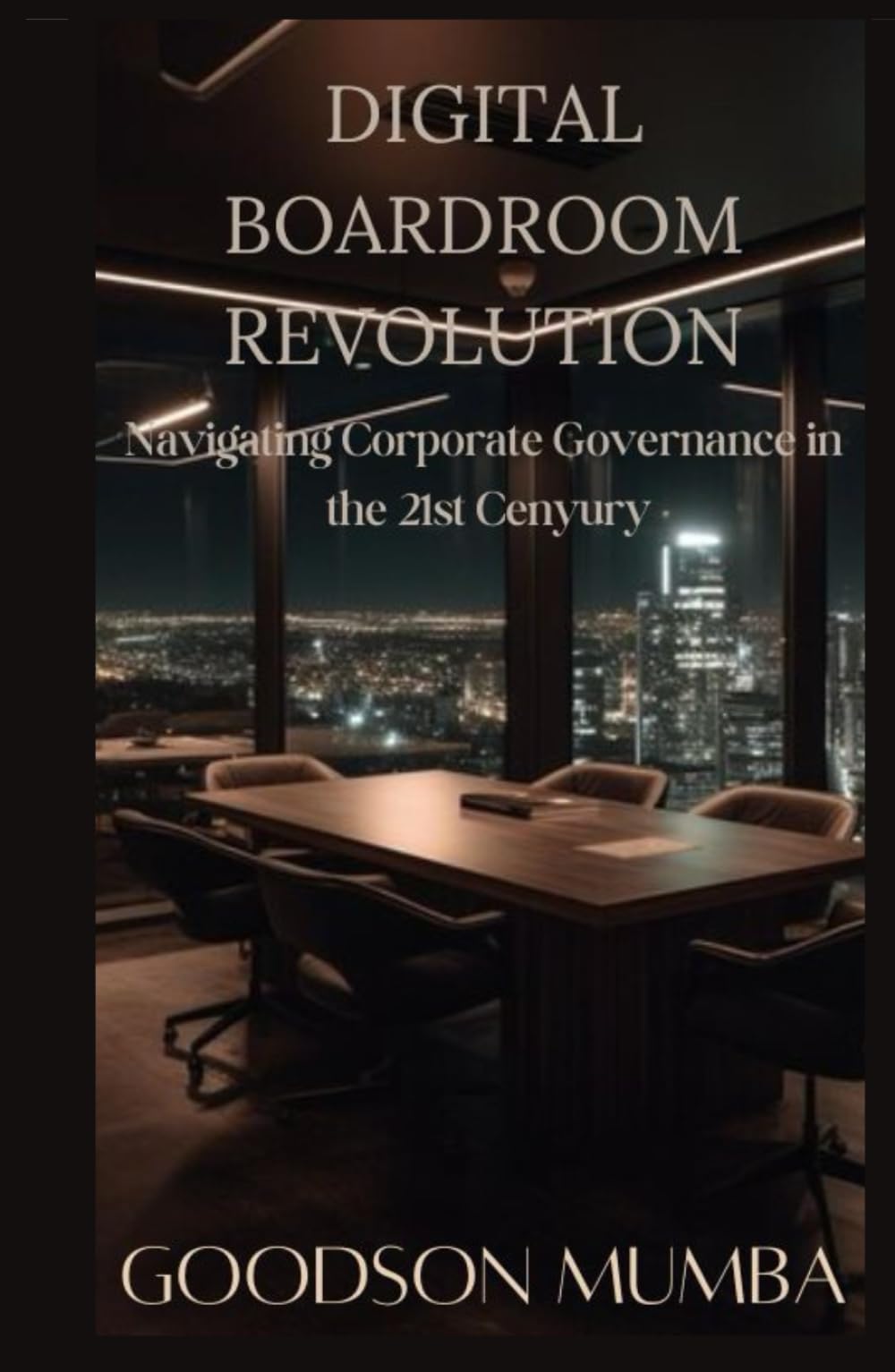 DIGITAL BOARDROOM REVOLUTION: NAVIGATING CORPORATE GOVERNANCE IN THE 21ST CENTURY
