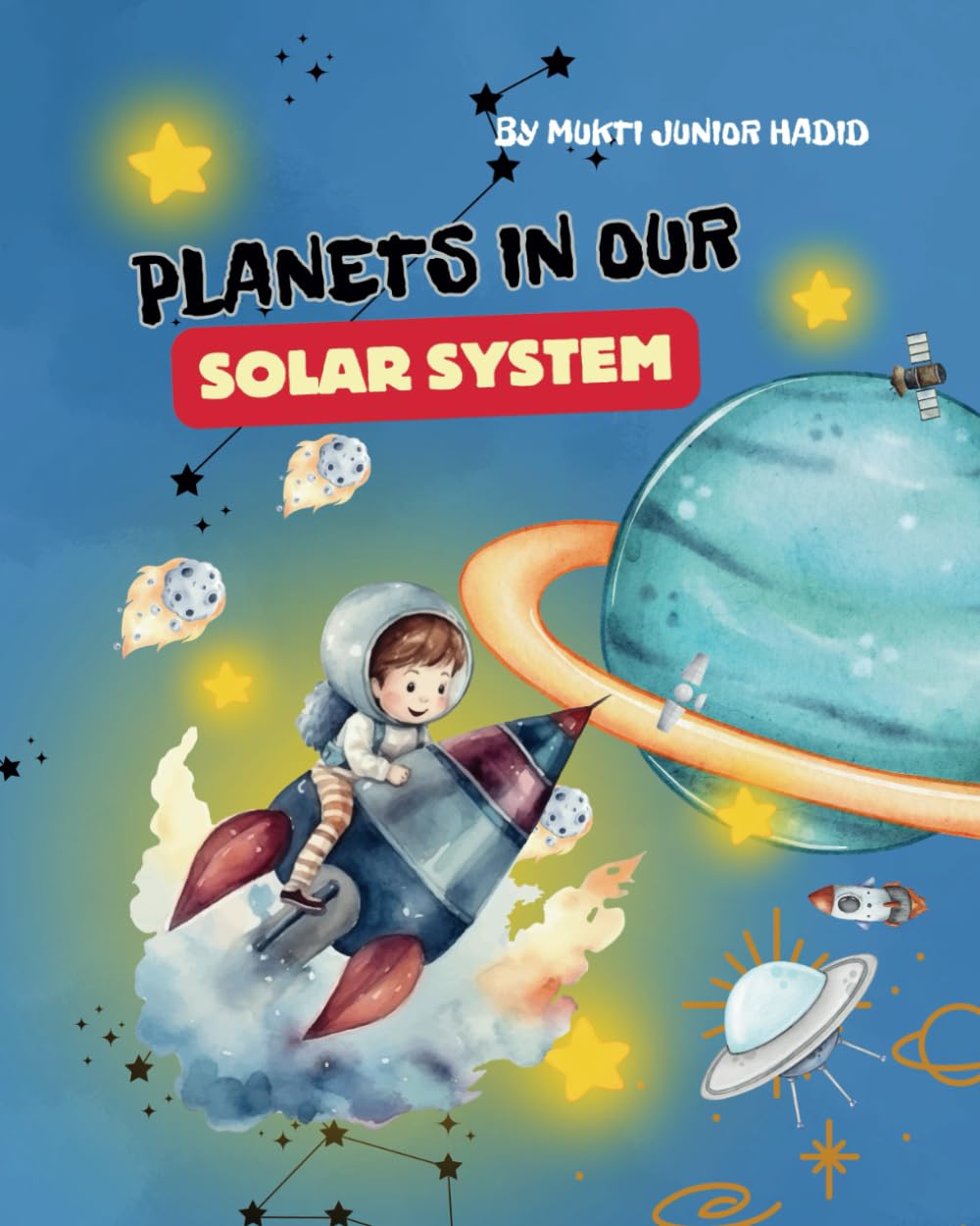 Planets In Our Solar System: An insane children's book about 8 planets in our solar system