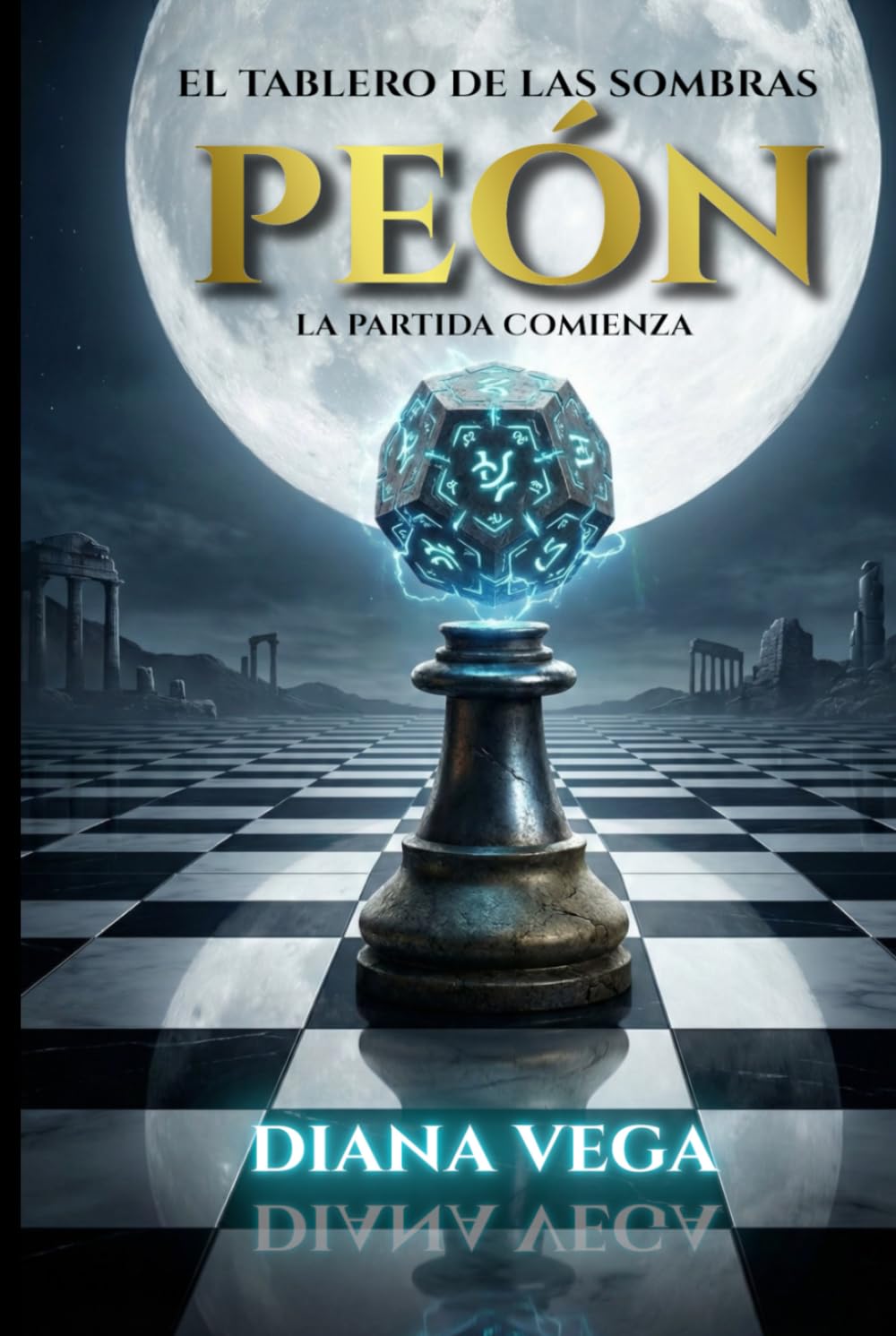PEÓN: La partida comienza. (El Tablero de las Sombras)