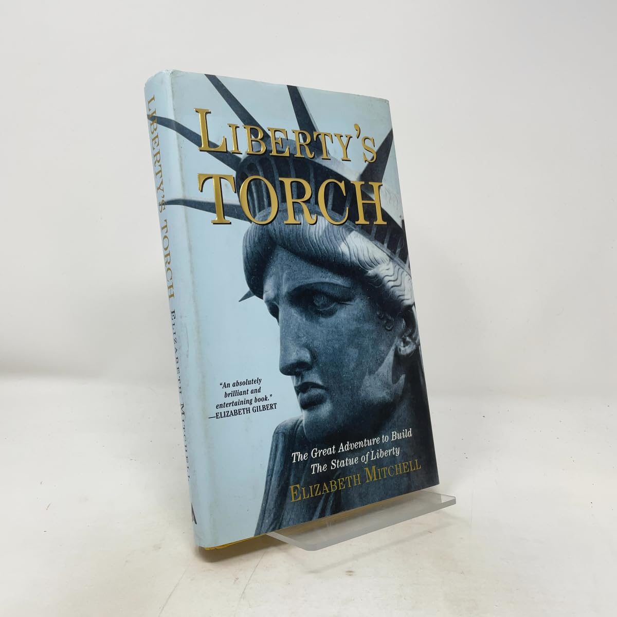 Buy Liberty's Torch: The Great Adventure to Build the Statue of Liberty — BookShops.in