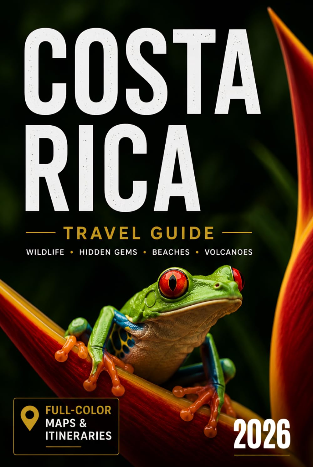 Costa Rica Travel Guide: Itineraries, Maps & Insider Tips for First-Time Visitors and Families (GoWanders Bucket List Adventures & Travel Guides)