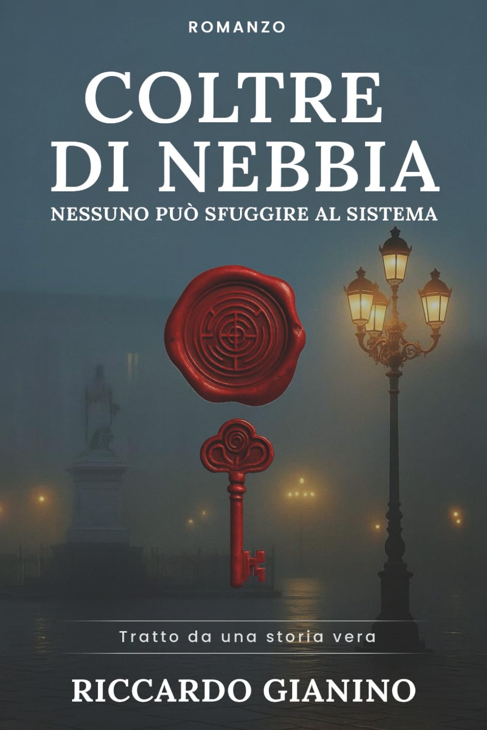COLTRE DI NEBBIA: Nessuno può sfuggire al sistema
