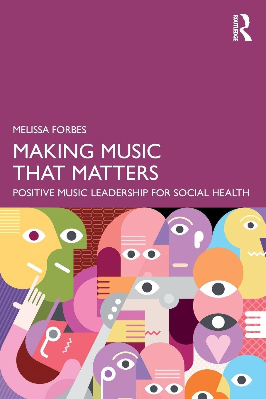 Making Music That Matters by Melissa Forbes (Paperback Book)