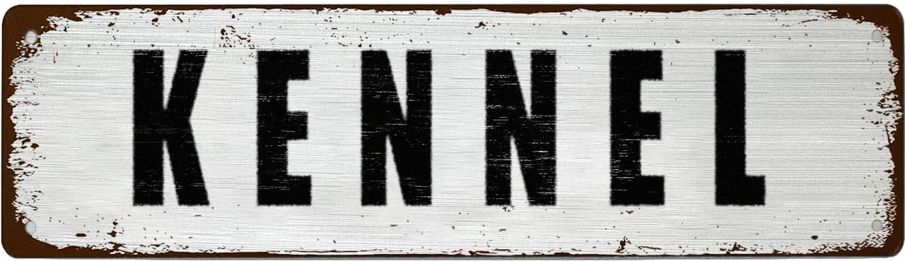 Funny Retro Tin Sign - KENNEL - For Office,Garage,Garden And Man Cave,Coffee Station Decor,4x16 Inch