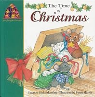 The Time of Christmas (Mouse Prints: Journey Throught the Church Year) 0758601492 Book Cover