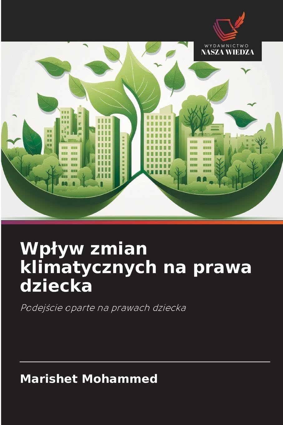 Wpływ zmian klimatycznych na prawa dziecka: Podej¿cie oparte na prawach dziecka