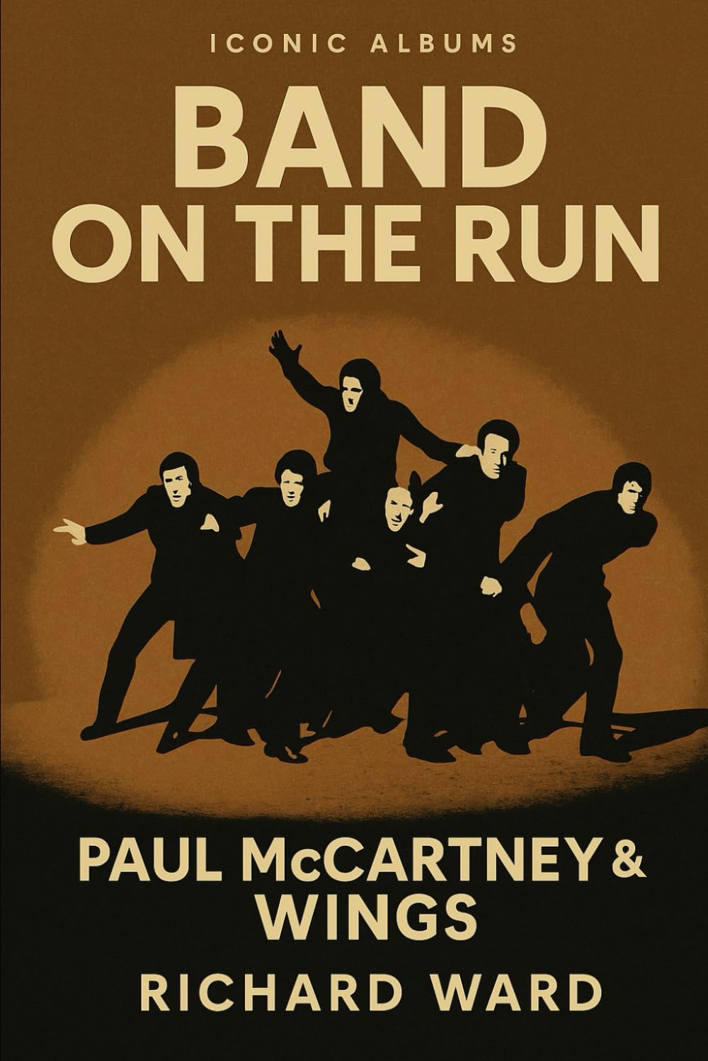 Iconic Albums - Paul McCartney & Wings - Band on the Run