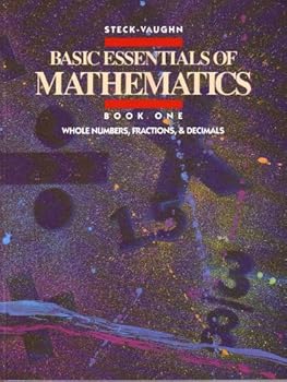 Paperback Basic Essentials of Mathematics: Whole Numbers, Fractions & Decimals, Book 1 Book