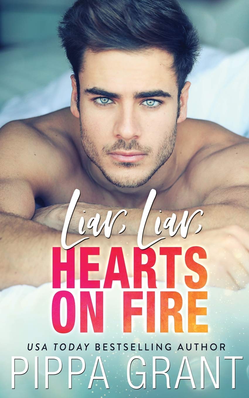 Liar, Liar, Hearts on Fire: Bro Code, Book 3