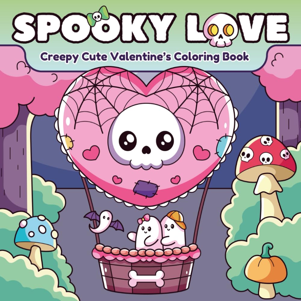 Spooky Love: Creepy Cute Valentine’s Coloring Book: 40 Hand-Drawn Coloring Pages Featuring Adorable Sweethearts in Cozy Hygge Moments (Cozy Hygge and Spooky Coloring Books)
