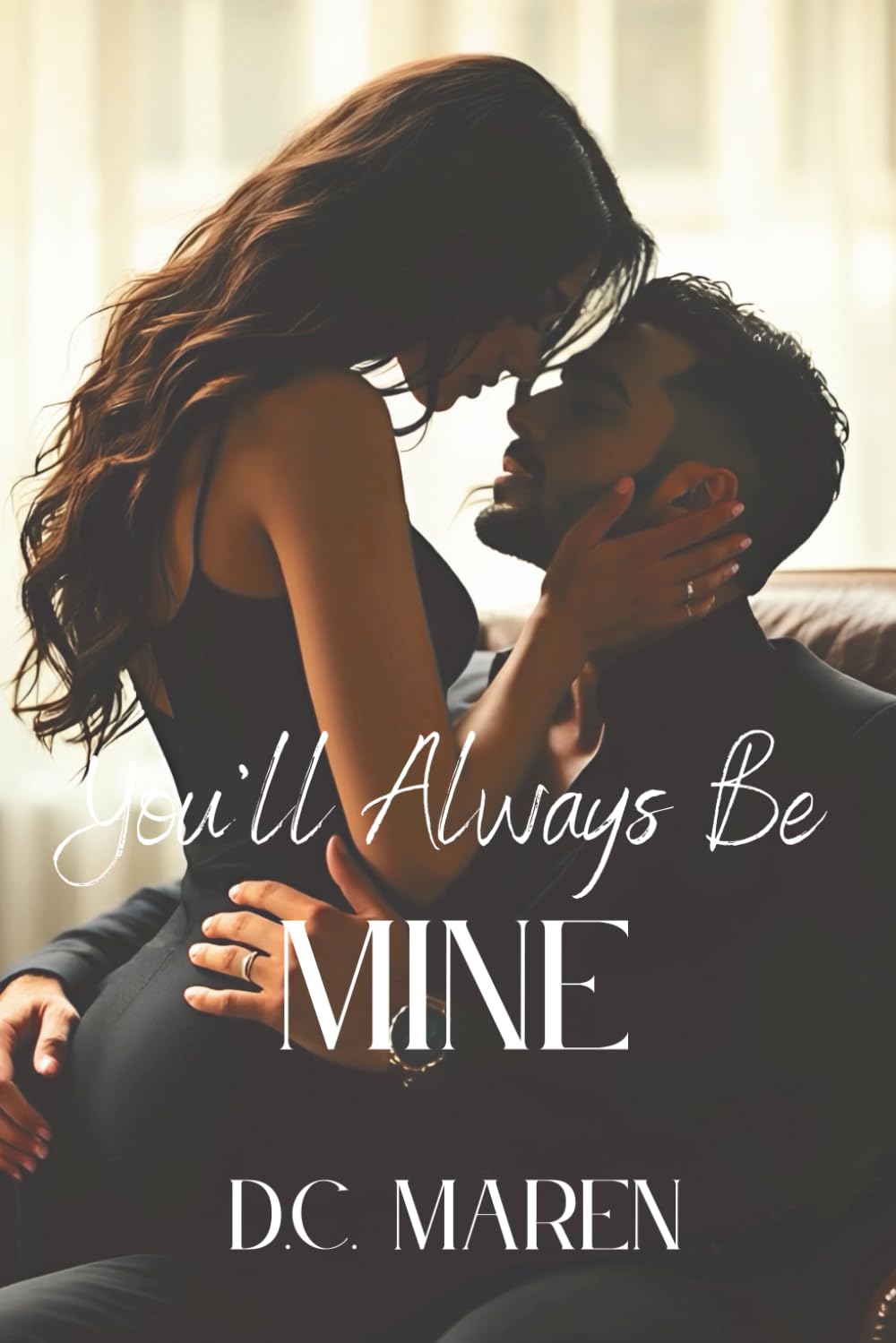 You'll Always Be Mine: 2 (Obsession & Lies Series)
