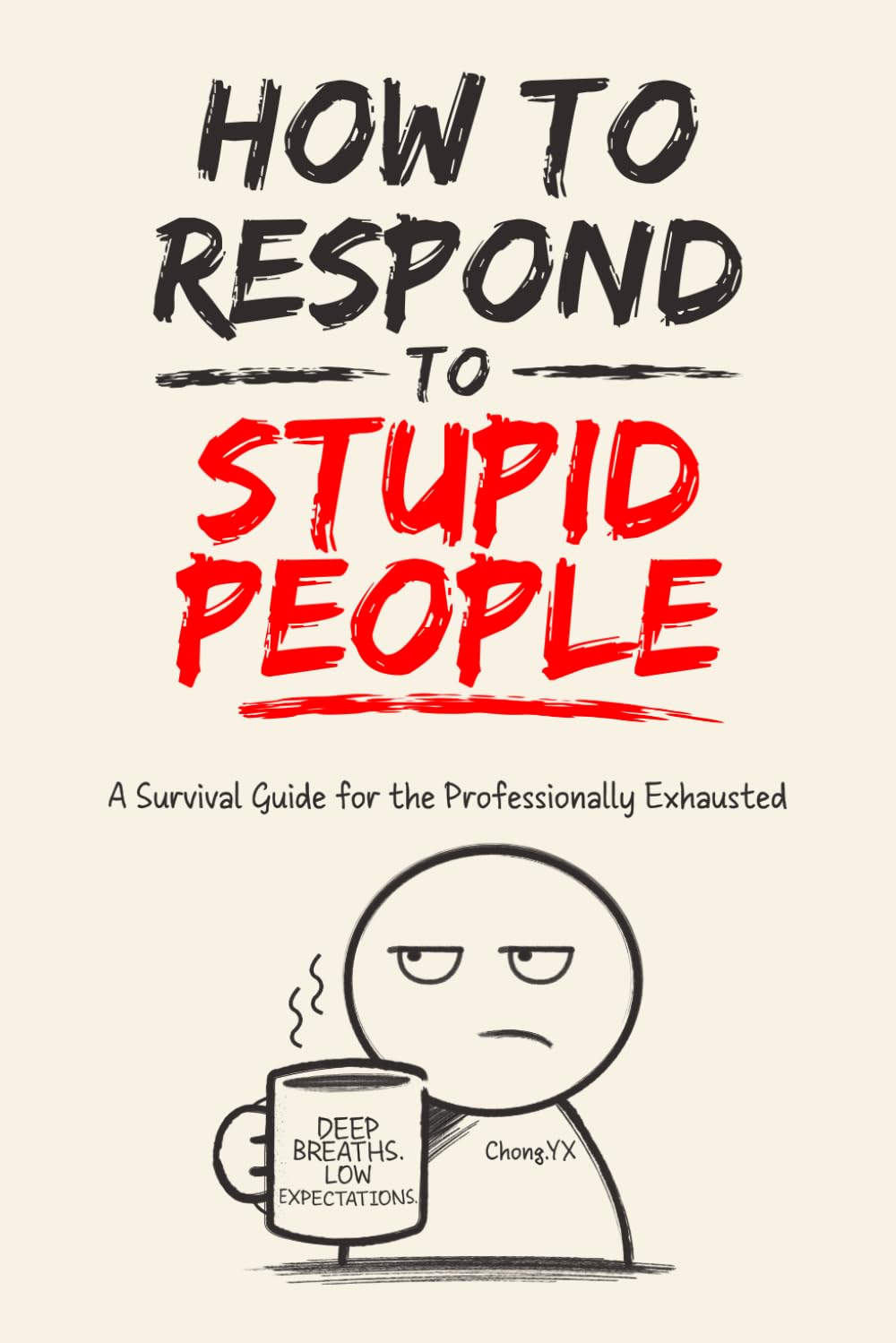 How To Respond To Stupid People