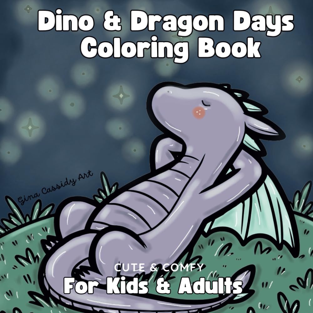 Dino and Dragon Days Coloring Book: Bold and Easy Designs for Adults, Teens and Kids, Featuring Cute Dinosaur and Dragon Characters In Cozy Moments for Stress Relief and Relaxation