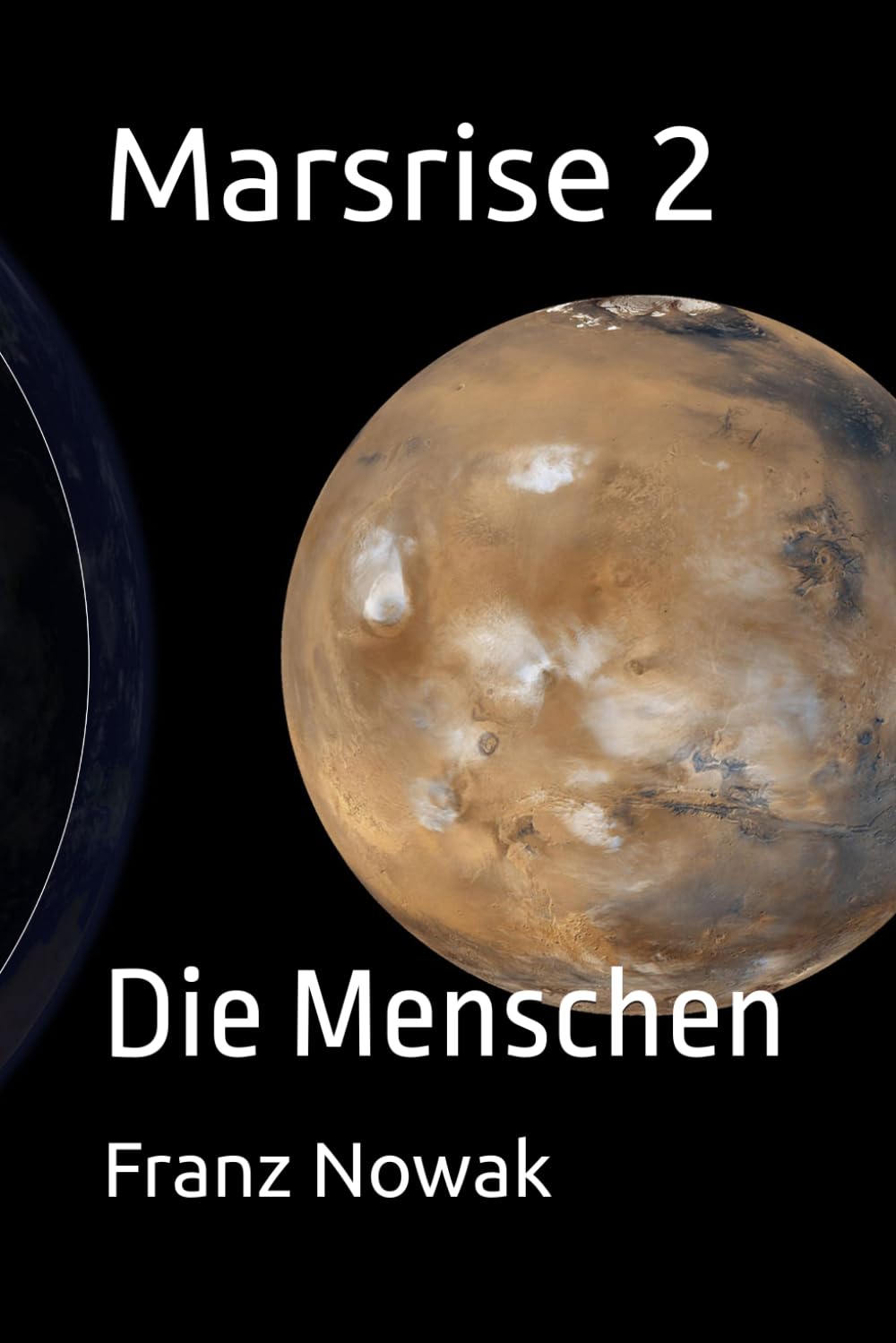 Marsrise: Die Menschen