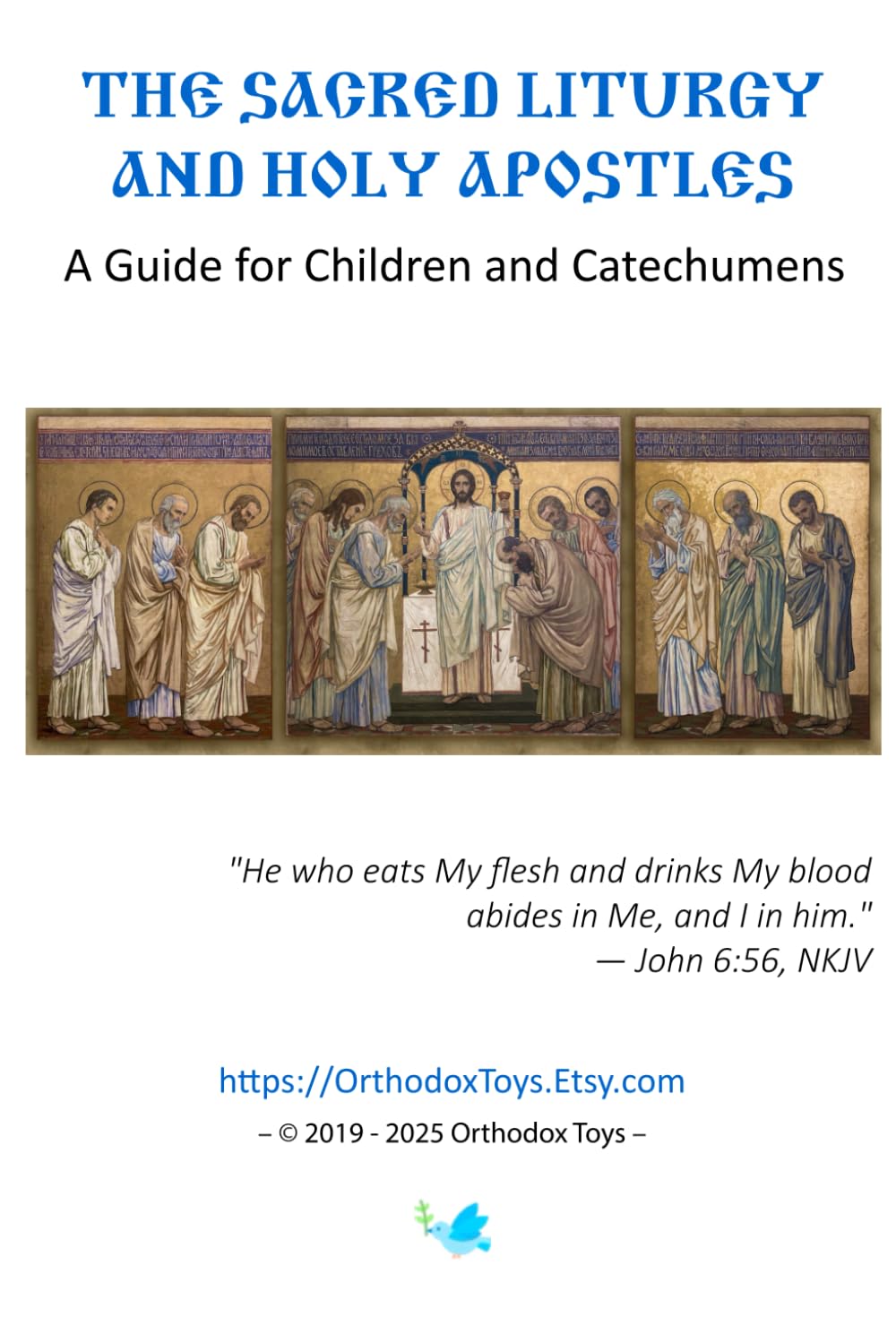 Sacred Liturgy and the Holy Apostles: A Guide for Children and Catechumens