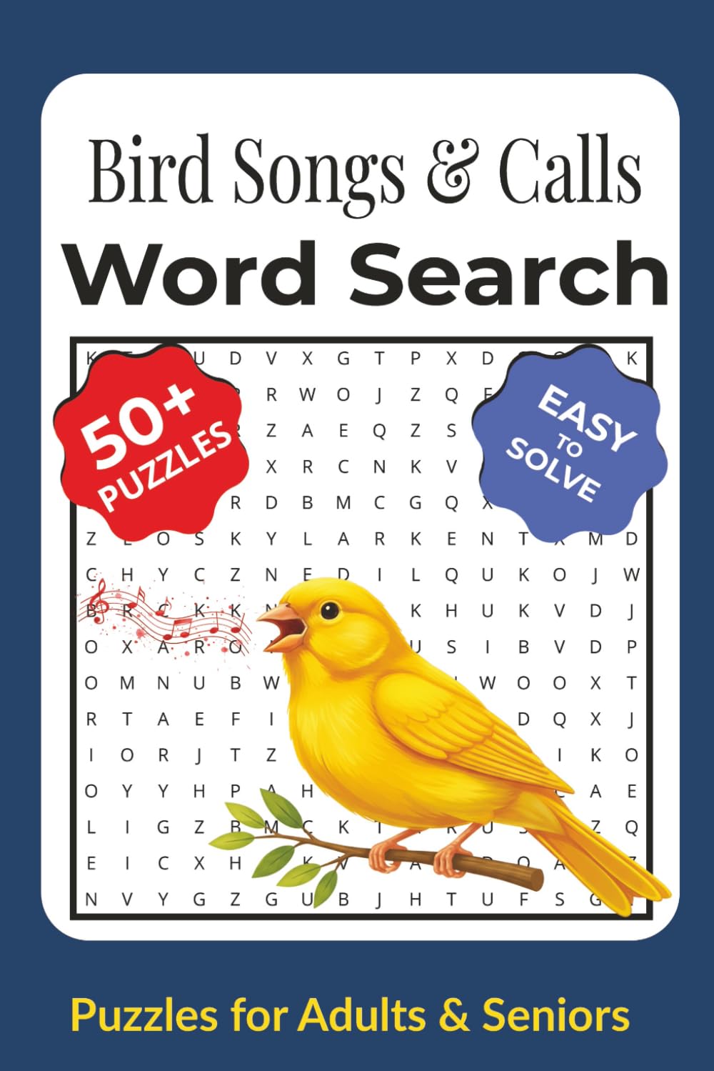 Bird Songs & Calls Word Search Puzzle Book: Easy-to-Read Word Searches Featuring Musical Birds & Melodic Species, Bird Lovers Wild Bird and More (6x9 ... & Seniors | Improve Memory & Cognitive Skills