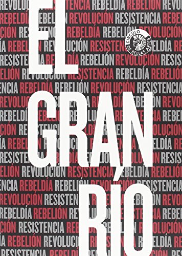 Portada de El gran río: Resistencia, rebeldía, rebelión, revolución