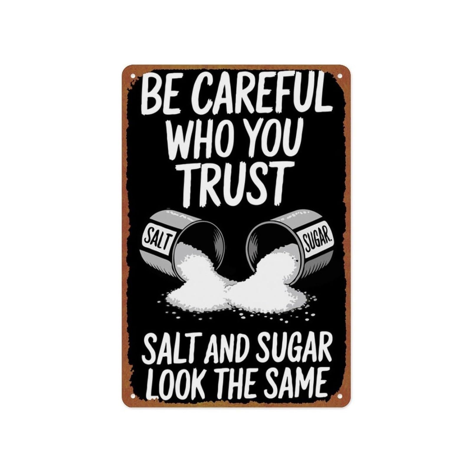MCQWOMFQAK Salt and Sugar Look The Same Saying Funny Metal Sign Inspirational Quote Wall Decor for Cafe Shop Garage Man Cave Wall 8 X 12 inch