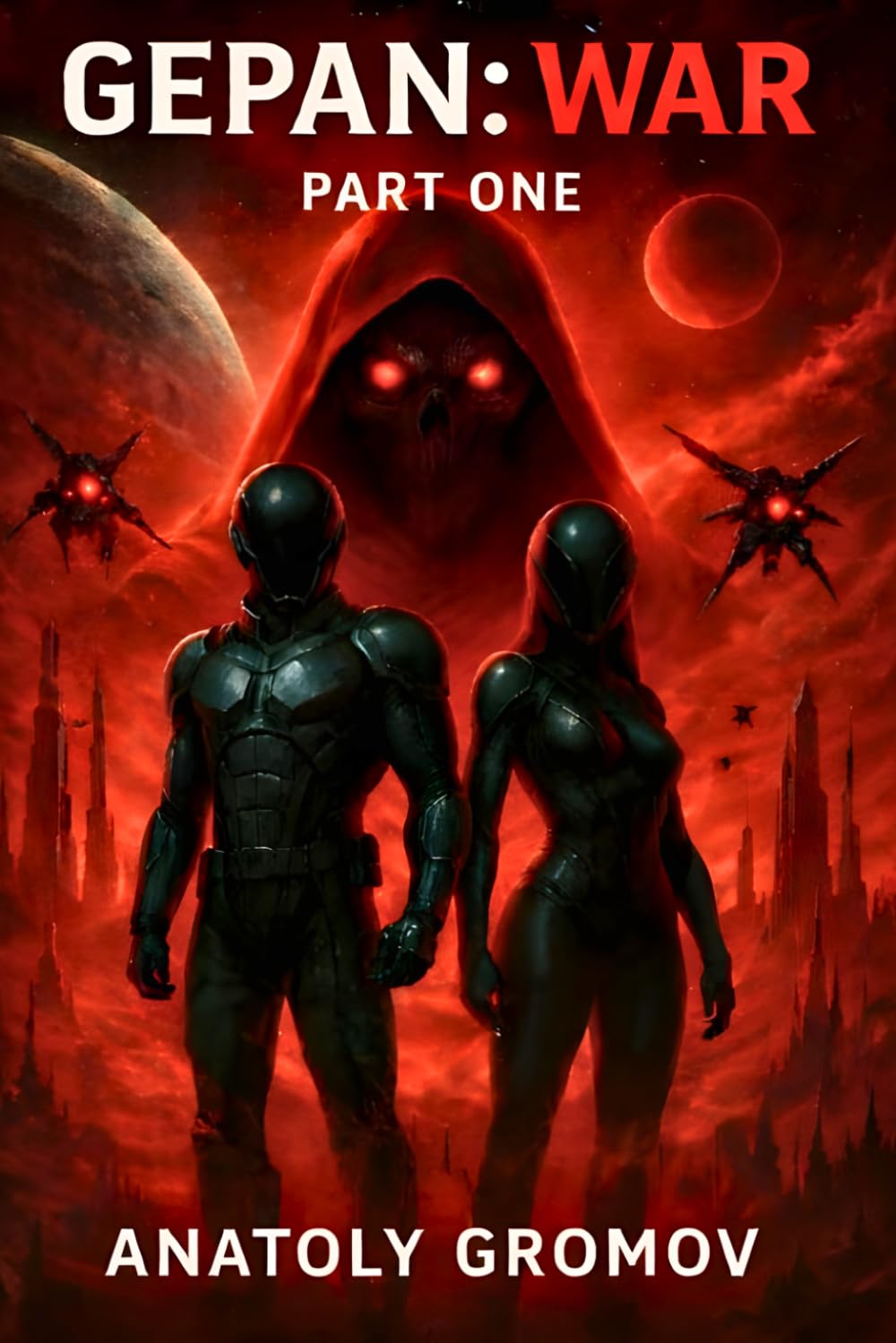 GEPAN WAR: PART ONE (GEPAN Saga)