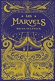Les Marvels (Littérature 10 ans et +) (French Edition)
