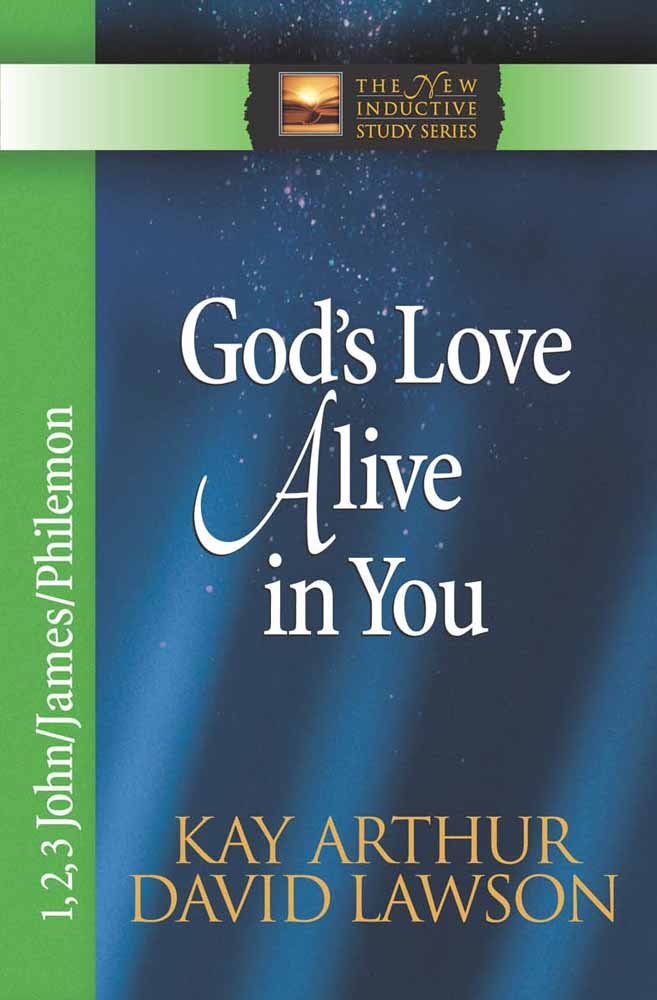 Buy God's Love Alive In You: 1,2,3 John, James, Philemon (New Inductive Study) — BookShops.in