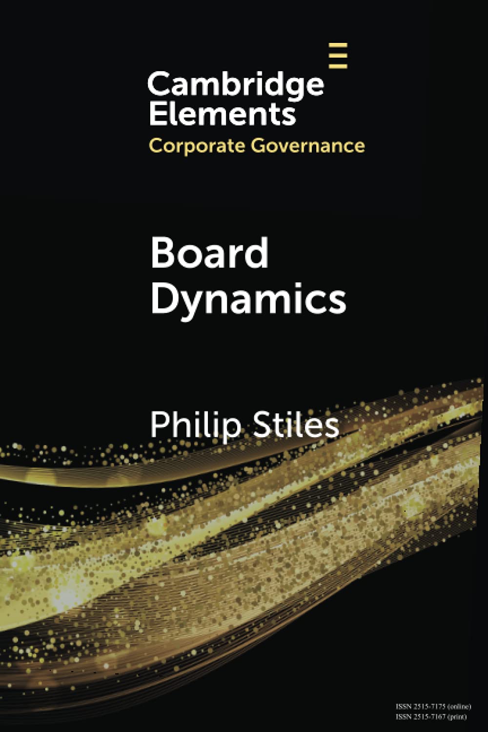 Board Dynamics (Elements in Corporate Governance)