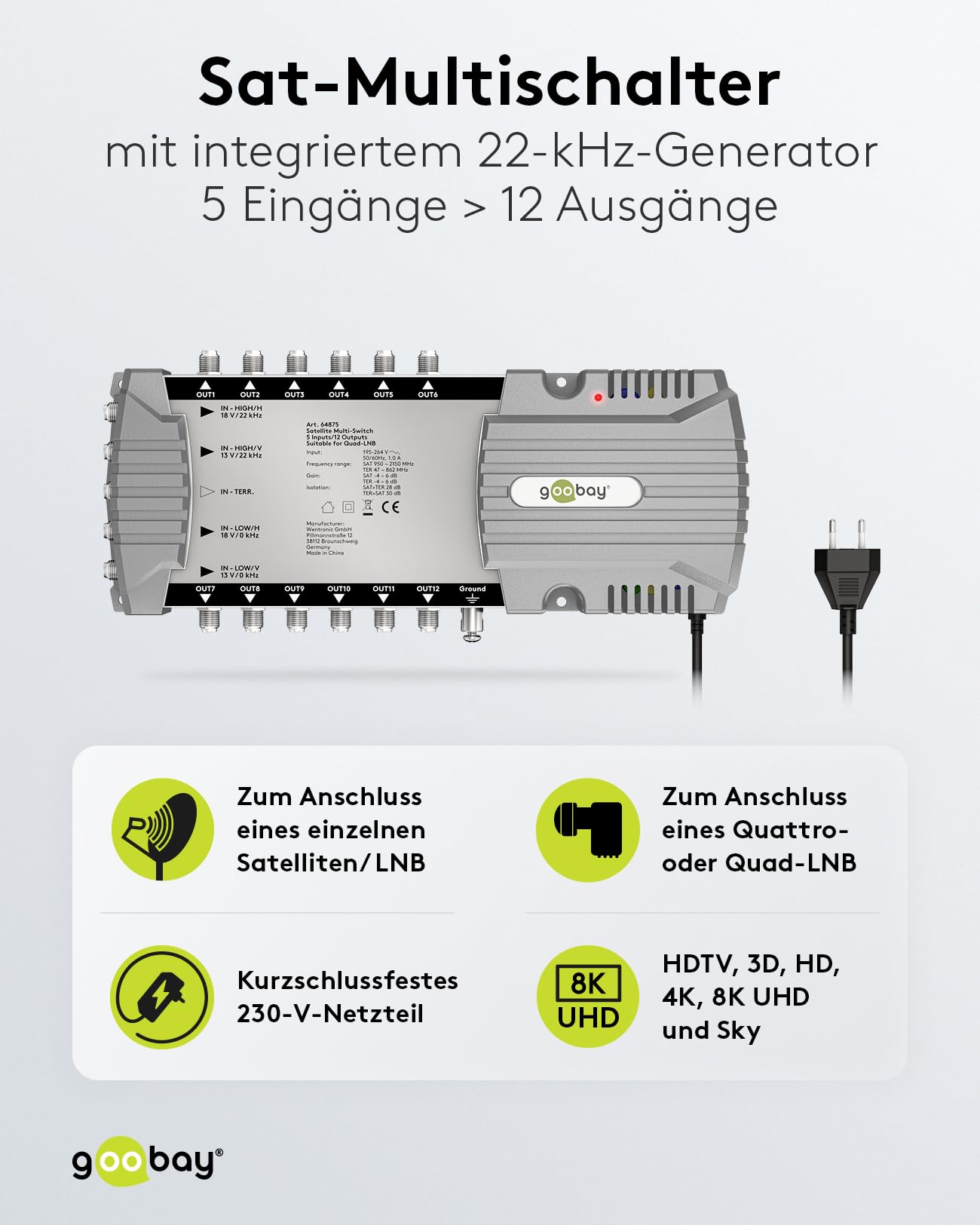 goobay 64875 Multiconmutador satélite/Multiconmutador Compacto / 5 entradas / 12 Salidas / 4K, 8K UHD/Dab+ / para 12 participantes