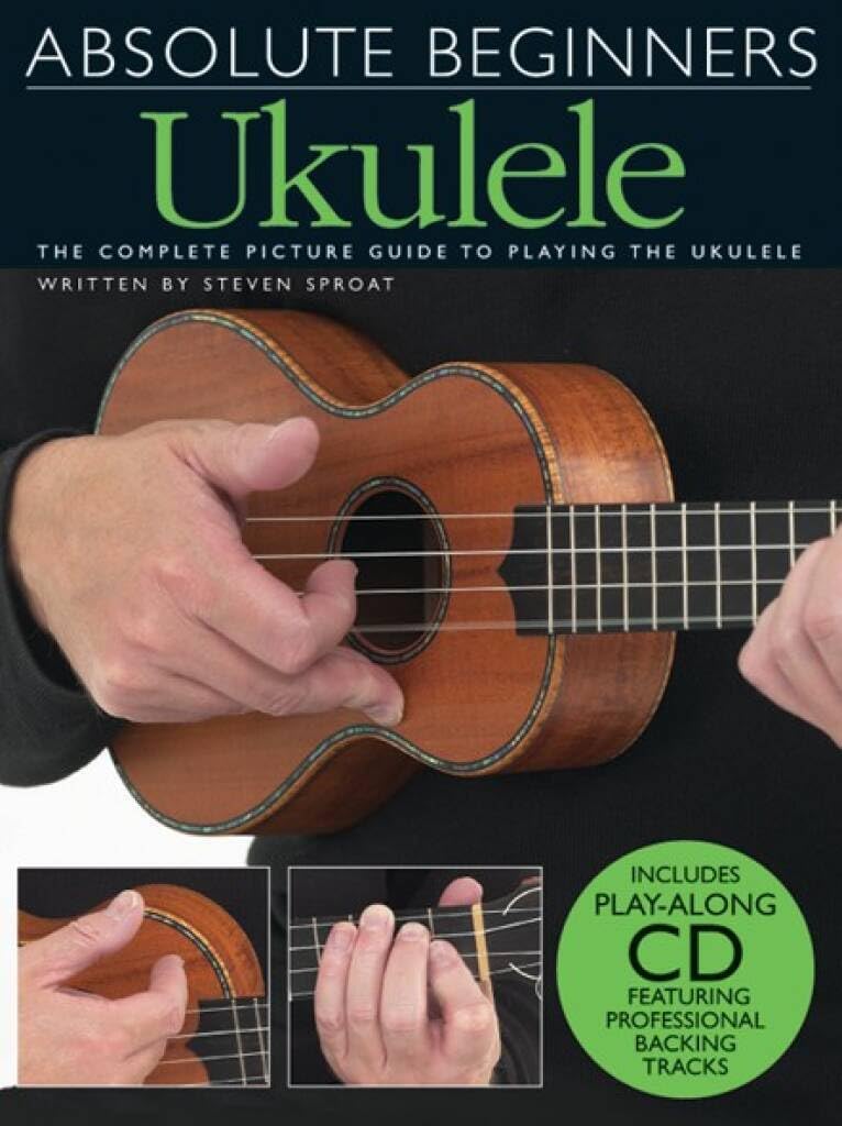 Absolute Beginners Ukulele. Includes Audio Online