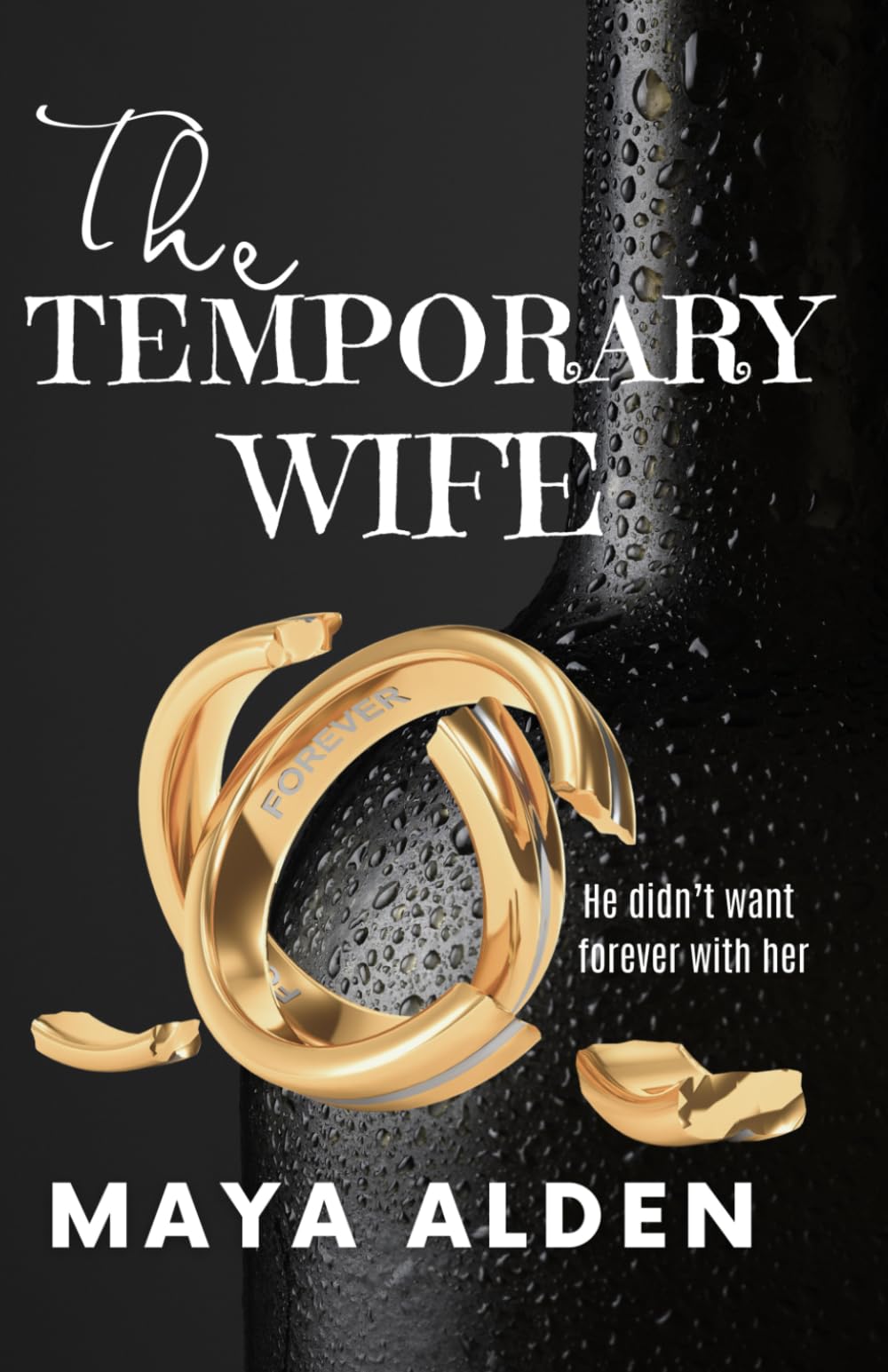 The Temporary Wife: An Age Gap, Marriage of Convenience Romance: 1 (Once Upon A Time)