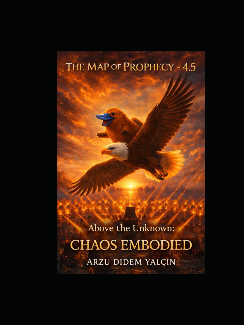 The Map of Prophecy- 4.5: Above the unknown: Chaos Embodied