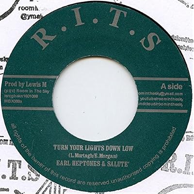 Turn Your Lights Down Low