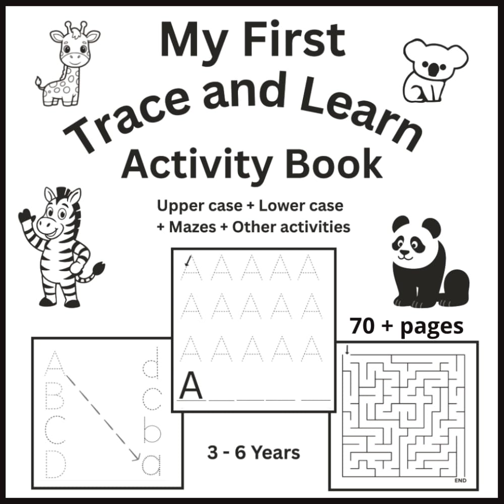 My First Trace and Learn Book: Letter Tracing Workbook for Preschoolers & Kindergarteners | Learn to Write the Alphabet | Perfect for Homeschoolers