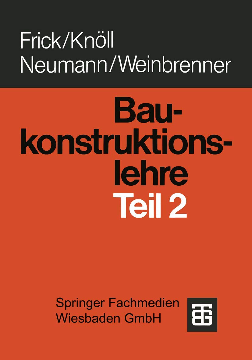 Baukonstruktionslehre: Teil 2 (German Edition)