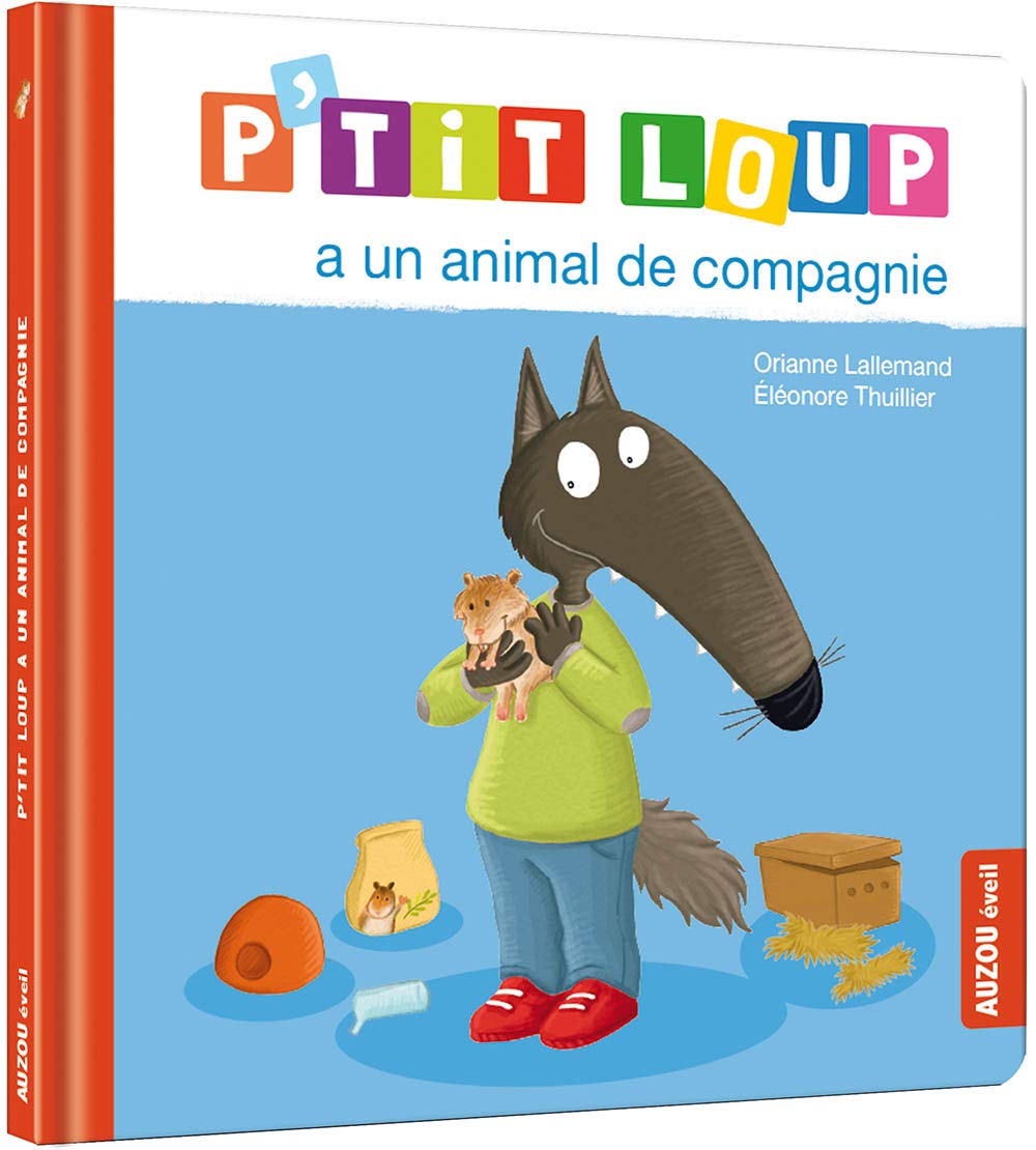Orianne LallemandP'tit loup a un animal de compagnie