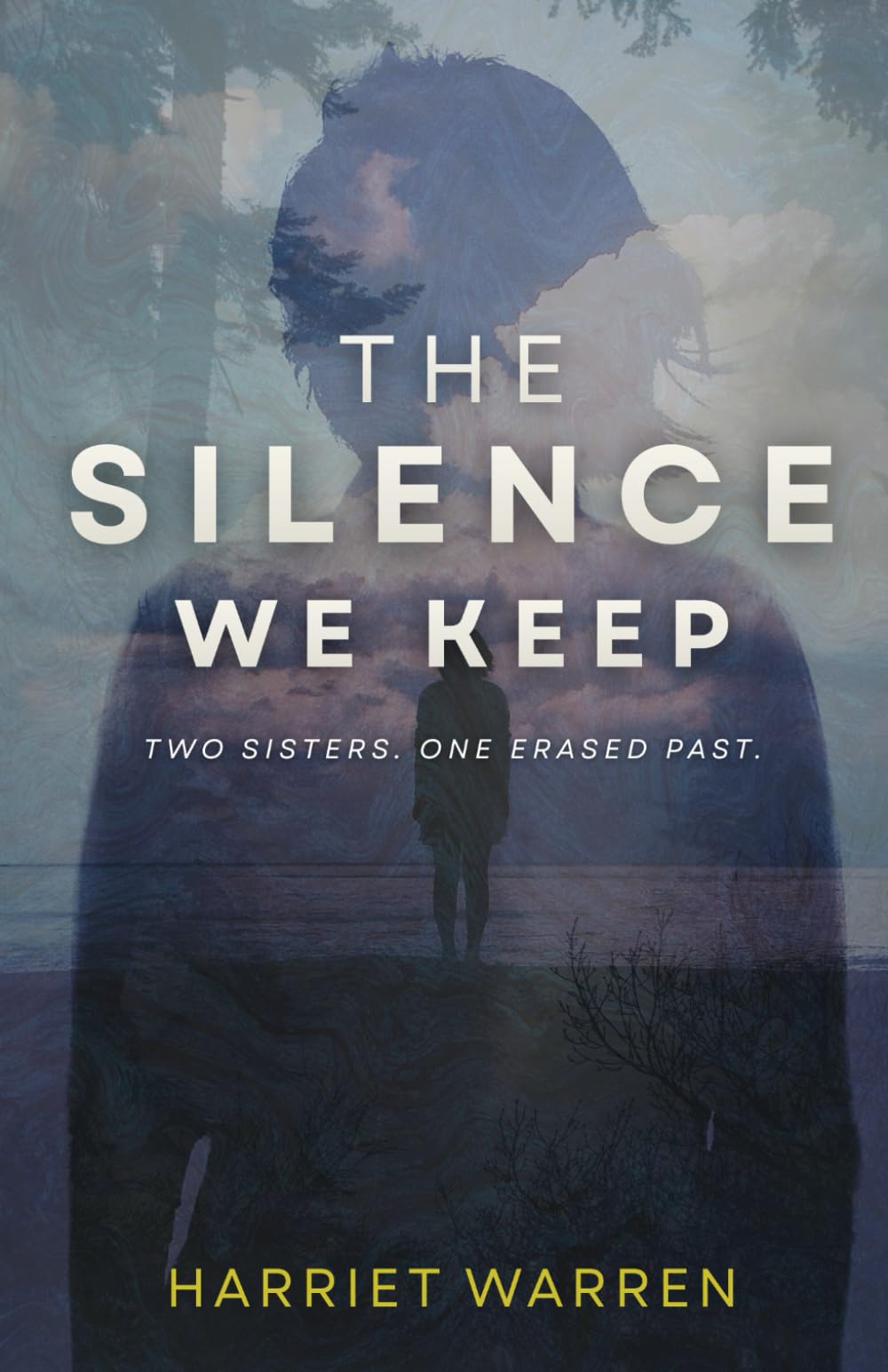 The Silence We Keep: A Psychological Thriller